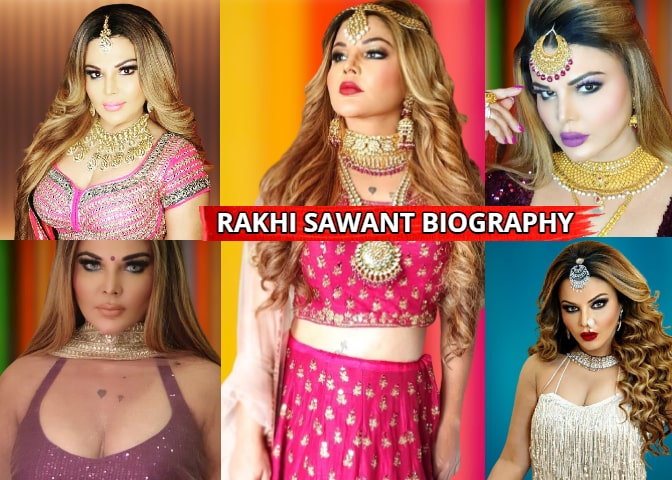 राखी सांत का जीवन परिचय | Biography of Rakhi Sawant In Hindi