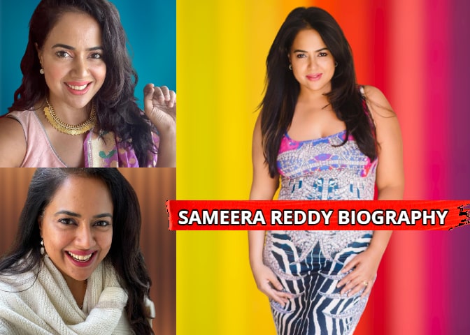 समीरा रेड्डी का जीवन परिचय | Biography of Sameera Reddy In Hindi