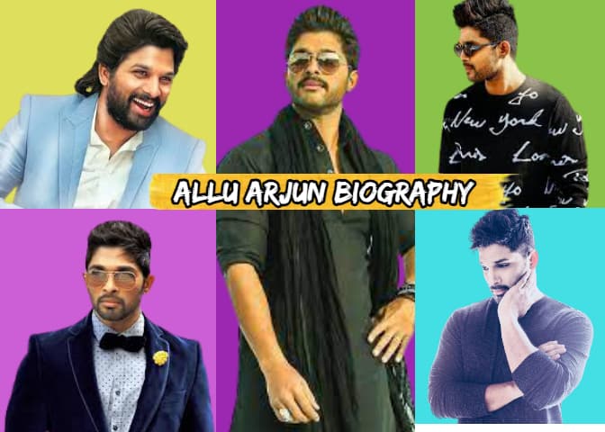 अल्लू अर्जुन का जीवन परिचय | Biography of Allu Arjun In Hindi
