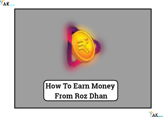 How To Earn Money Roz Dhan | रोज़ धन ऐप में अकाउंट कैसे बनाएं
