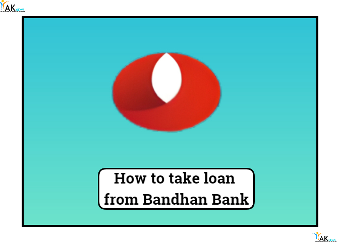 Take Bandhan Bank Personal Loan In 2022 | कम ब्याज में बंधन बैंक से लोन ले