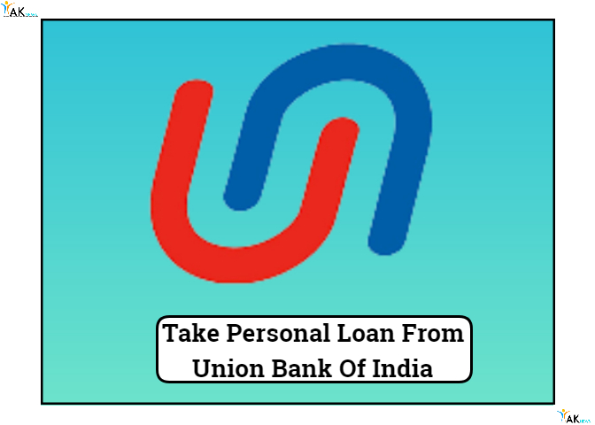 Take Personal Loan From Union Bank Of India | बैंक से लोन ले कम ब्याज मे
