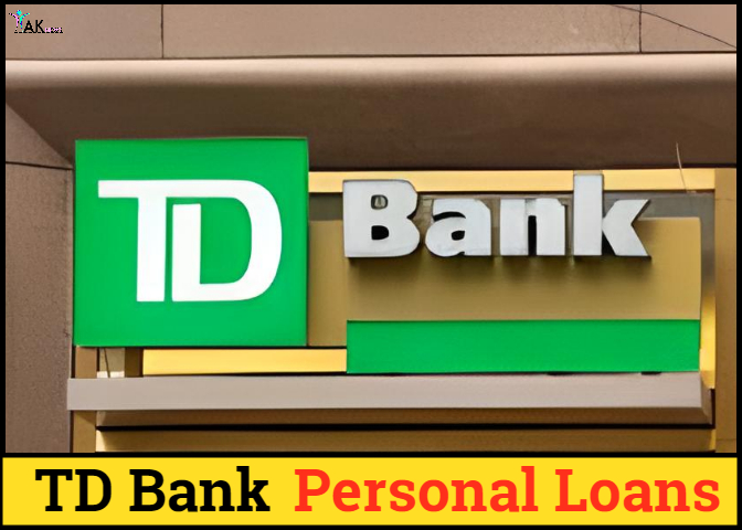 How To Get TD Bank Personal Loan