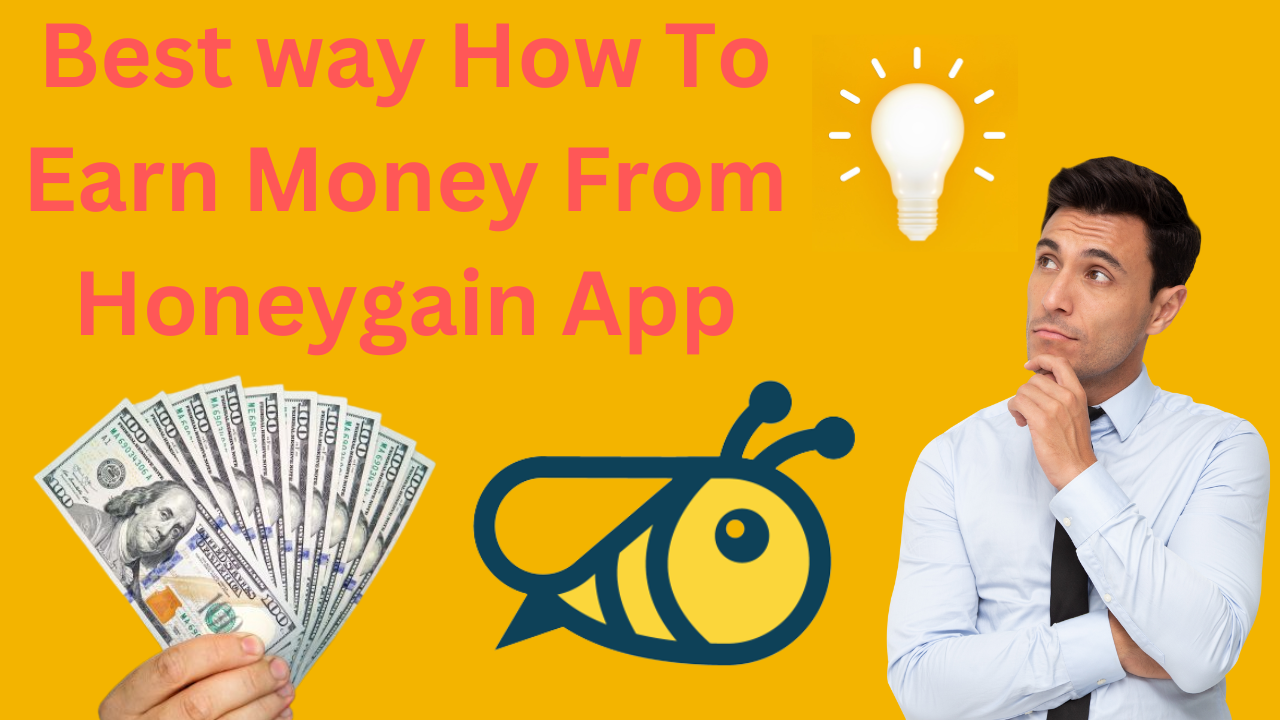 Best Way How To Earn Money From Honeygain App