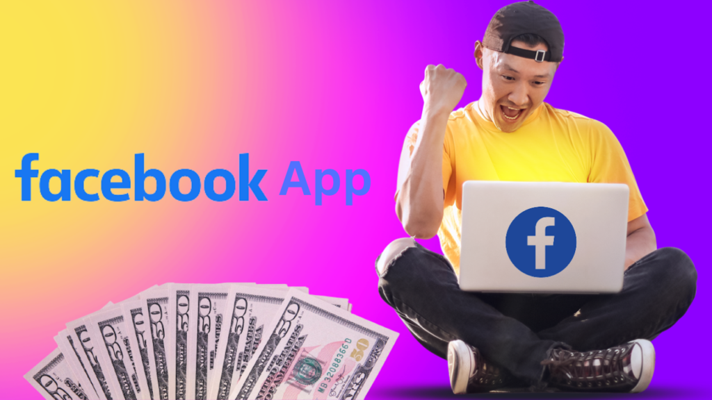How To Earn Money From Facebook App