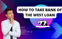 How To Take Bank Of The West Loan